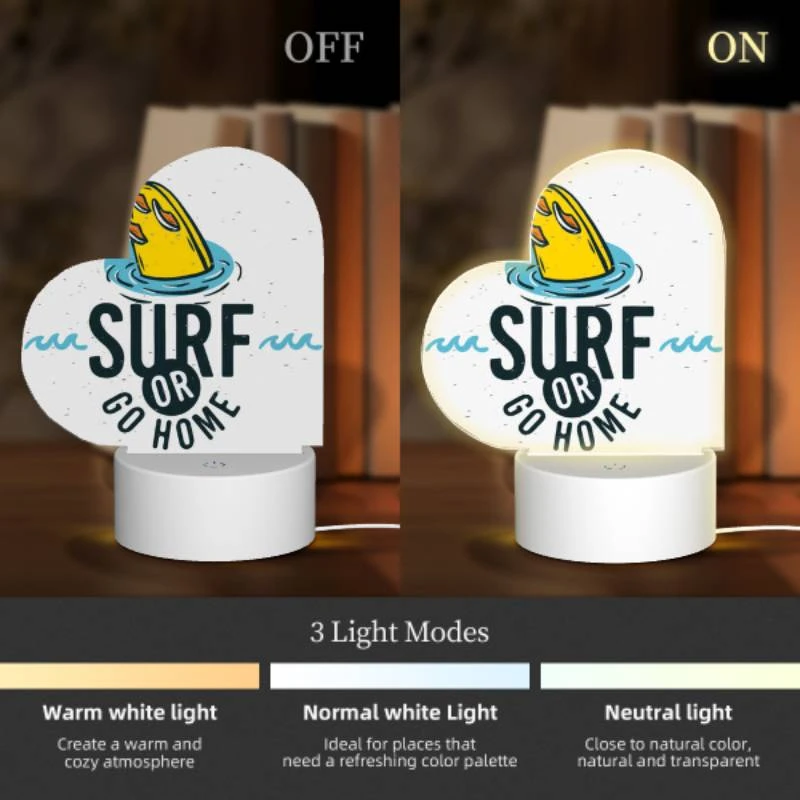 Love Acrylic Night Light, A surfboard logo with the words "Surf or Go Home" written on it. Love Acrylic Night Light, A Surfboard Logo With The Words "Surf Or Go Home" Written On It. -Pattern Night Light 9fd676086ed9952112a261fb899fb187475d8044
